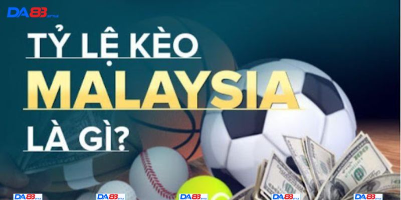 Kèo cược Malaysia là một hình thức cá độ không đơn giản để cược 