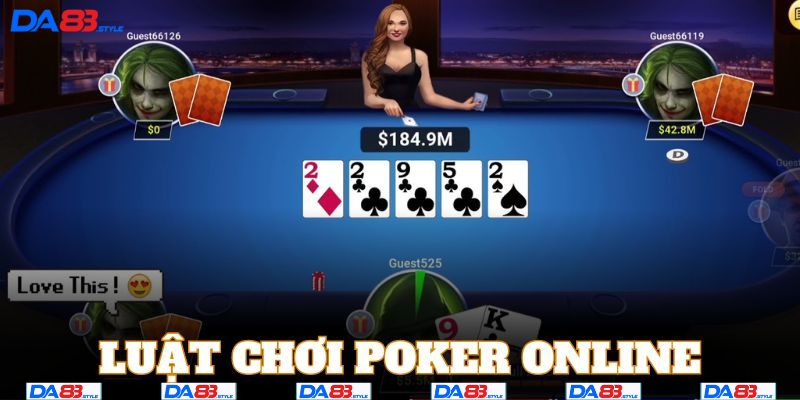 Hướng dẫn luật chơi Poker online chính xác cho người mới