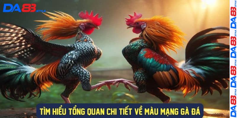 Giới thiệu tổng quan về đặc điểm của màu mạng